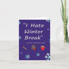 Lehrerin Winter Break Card Karte