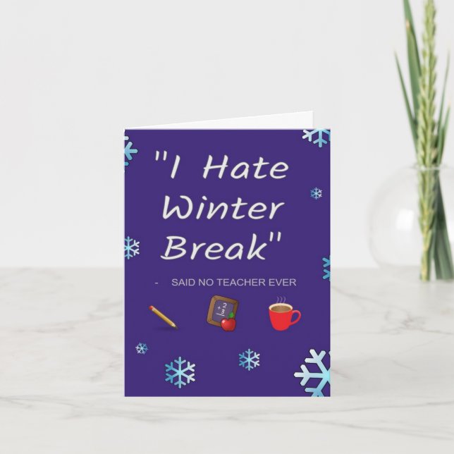 Lehrerin Winter Break Card Karte (Vorderseite)