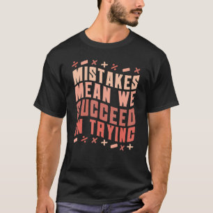 Lehrerinnen - Positives Wachstum zurück zum Scho T-Shirt