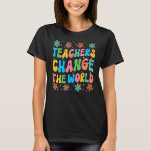 LehrerInnen verändern die Welt des Retro Groovy Te T-Shirt