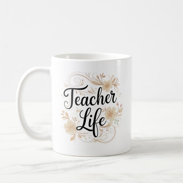Lehrerleben Florale Typografie Gestaltung Kaffeetasse (Links)
