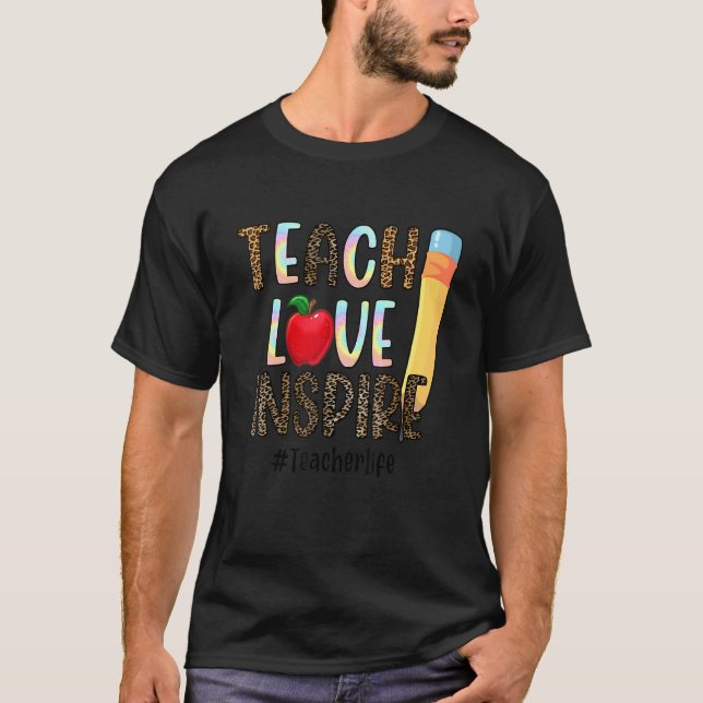 Lehrerleben in der Liebe Inspiriert T-Shirt (Vorderseite)