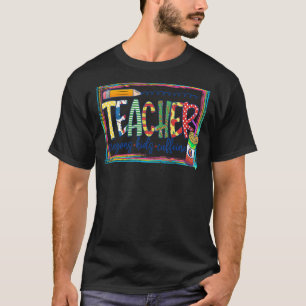 Lehrerleben mit Crayon Kinder Café Männer Frauen 1 T-Shirt