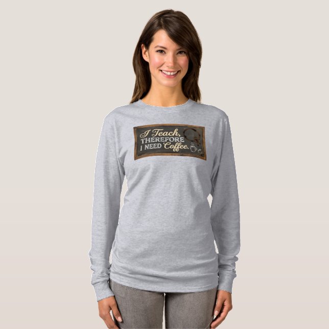 Lehrerleben Tafel Kaffee T-Shirt (Vorne ganz)