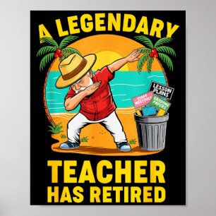 Lehrerlegende ist 2025 in Rente gegangen Glücklich Poster