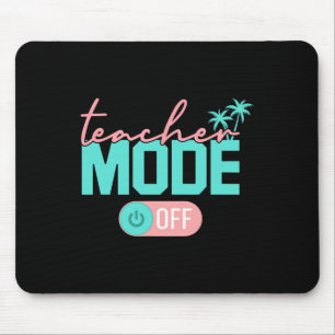 Lehrermodus Aus Glücklicher Letzter Schultag Somme Mousepad