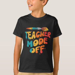 Lehrermodus Aus Letzter Schultag Kunstlehrer T-Shirt