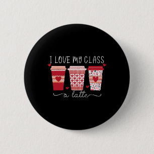 Lehrern Valentinstag Ich liebe meine Klasse Ein La Button