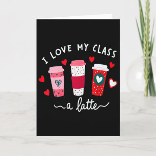 Lehrern Valentinstag Ich liebe meine Klasse Ein La Karte