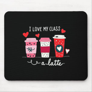 Lehrertag Ich liebe meinen Cl A Latte Kaffee Mousepad