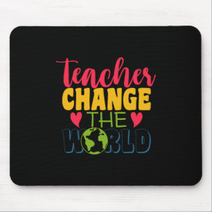 Lehrertagslehrer verändern die Welt Mousepad