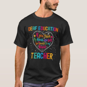 Lehrerwoche für Deaf-Bildung Zurück zu S T-Shirt