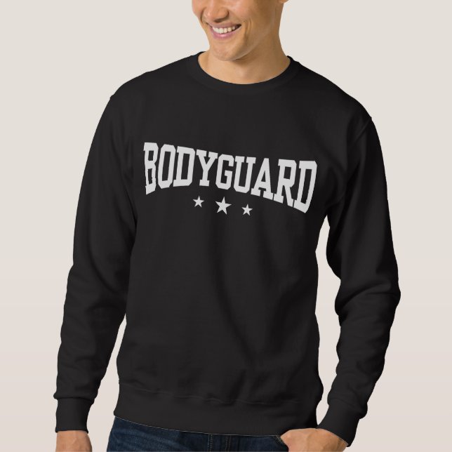 Leibwächter Sweatshirt (Vorderseite)