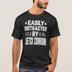 Leicht abgelenkt durch Bluetick Coonhound Hund T-Shirt