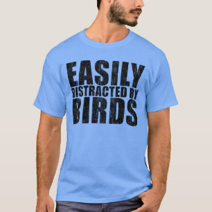 leicht abgelenkt durch Vögel Vintag T-Shirt