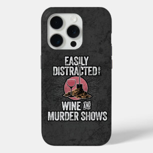 Leicht abgelenkt durch Wine and Murder Shows Case- Case-Mate iPhone Hülle