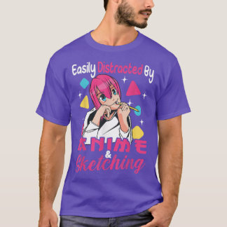 Leicht abgelenkt von Anime und Sketching  T-Shirt