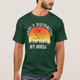 Leicht abgelenkt von Birds Bird Lover Familienfreu T-Shirt