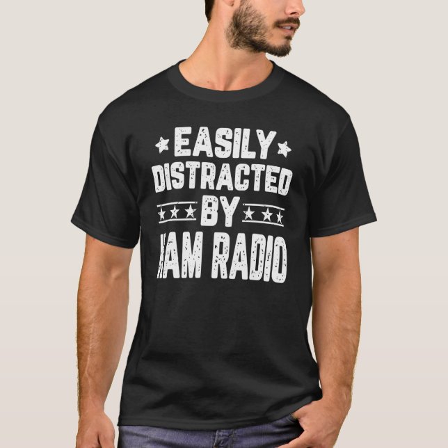 Leicht abgelenkt von Ham Radio Amateur Radio Opera T-Shirt (Vorderseite)