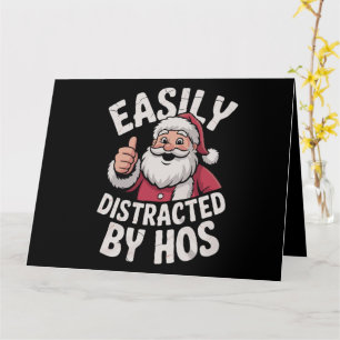 Leicht abgelenkt von Hos Funny Christmas Party Karte