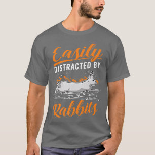 Leicht abgelenkt von Kaninchen  T-Shirt