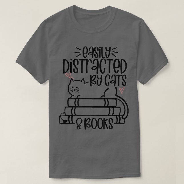 Leicht abgelenkt von Katzen und Büchern Funny Cat  T-Shirt (Design vorne)