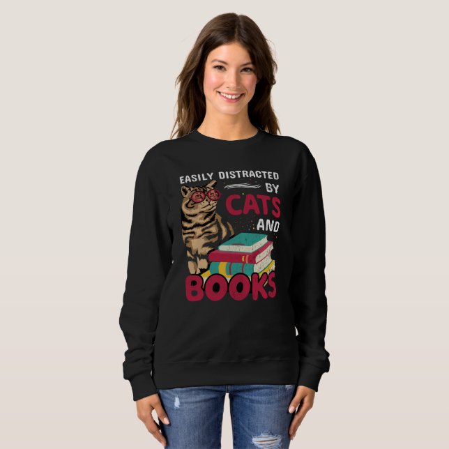 Leicht abgelenkt von Katzen und Büchern Niedlich Sweatshirt (Vorne ganz)