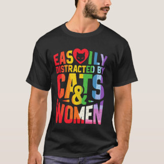 Leicht abgelenkt von Katzen und Frauen Lesben Stol T-Shirt