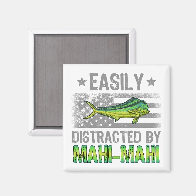 Leicht abgelenkt von Mahi Mahi, Fischer US-Flagge Magnet (Vorderseite/Rückseite)