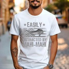 Leicht abgelenkt von Mahi Mahi, Fischer US-Flagge T-Shirt