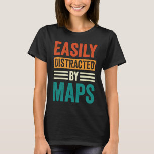 Leicht abgelenkt von Maps Geography Lehrer 5 T-Shirt