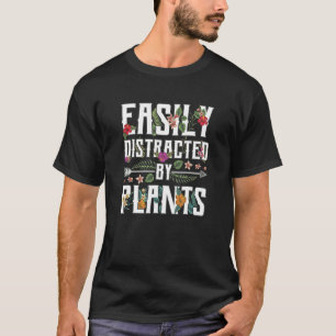 Leicht abgelenkt von Pflanze Gartengartengarnitur T-Shirt