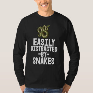 Leicht abgelenkt von Schlange Python Slithering T- T-Shirt