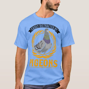 Leicht abgelenkt von Tauben Dove 2 T-Shirt