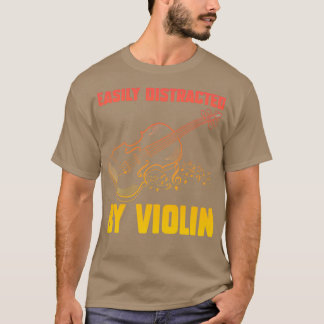 Leicht abgelenkt von Violine Funny Violin 1 T-Shirt