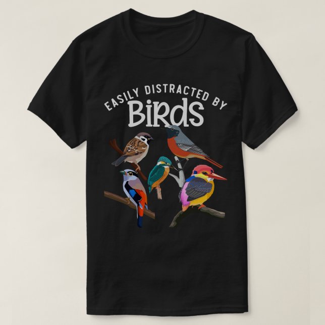 Leicht abgelenkt von Vögeln Vogelbeobachter Vögel  T-Shirt (Design vorne)