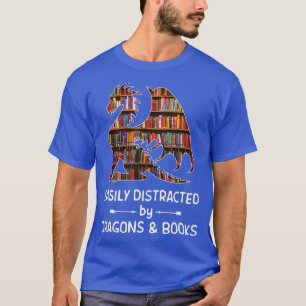 leicht ablenkbar durch Nerd von Drachen und Bücher T-Shirt