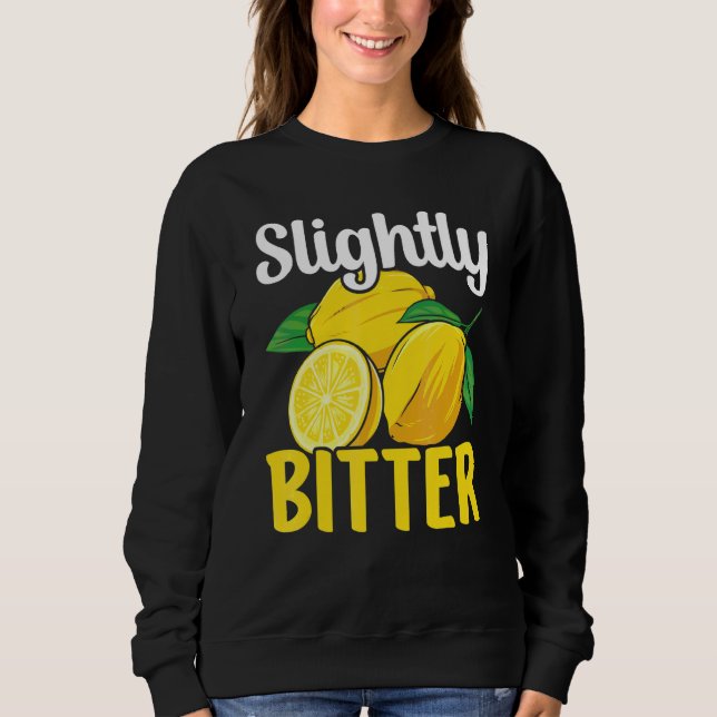 Leicht bitterer Limonadenstand Ceo Limonadenstand  Sweatshirt (Vorderseite)