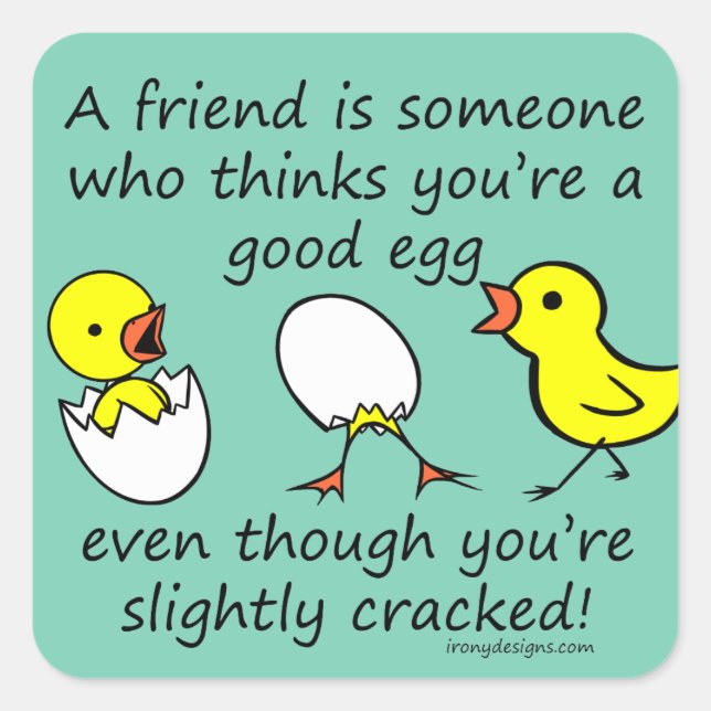 Leicht gecracktes, lustiges Sprichwort Quadratischer Aufkleber (Vorderseite)