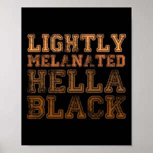 Leicht melanisierte Hella Black Retro History Mont Poster