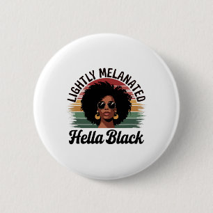Leicht melanisierte sehr schwarze stolze Afrodame  Button