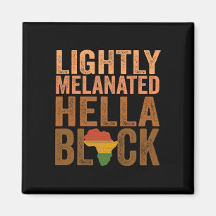 Leicht melanisierter Hella Black History Month Jun Magnet