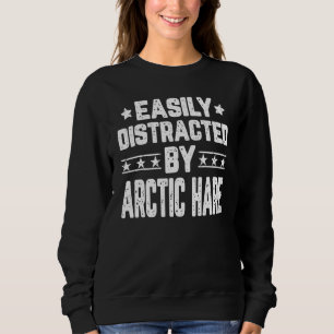 Leicht vom arktischen Hasen abgelenkt Sweatshirt