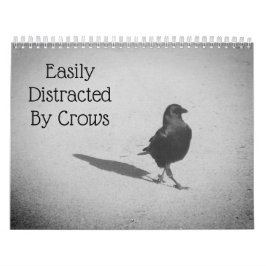 Leicht vom Crows Calendar abgelenkt Kalender