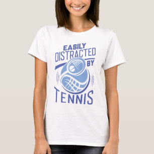 Leicht vom Tennis abgelenkt T-Shirt