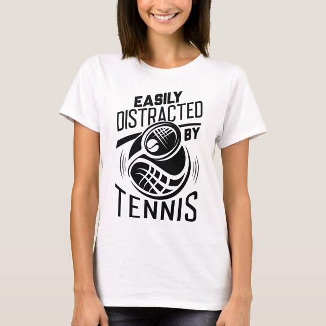 Leicht vom Tennis abgelenkt T-Shirt (Vorderseite)