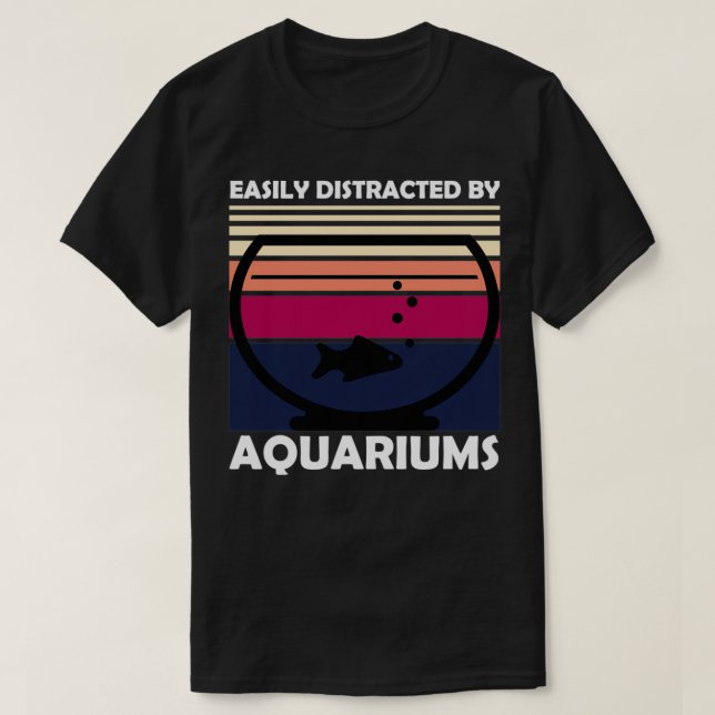 Leicht von Aquarien abgelenkt T-Shirt (Design vorne)