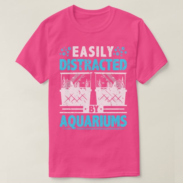Leicht von Aquarien abgelenkt T-Shirt (Design vorne)