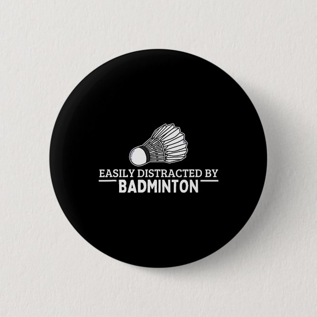 Leicht von Badminton Shuttle Funny Badmi abgelenkt Button (Vorderseite)