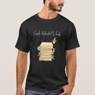 Leicht von Büchern abgelenkt T-Shirt